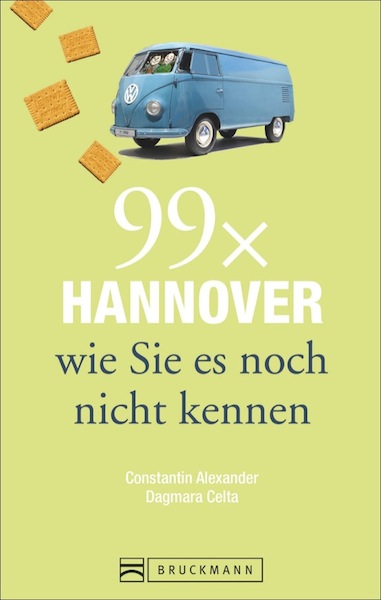 99x Hannover, wie Sie es noch nicht kennen © Constantin Alexander, Dagmara Celta