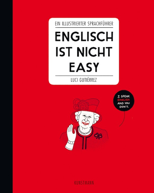 Englisch ist nicht easy © Lucy Gutiérrez